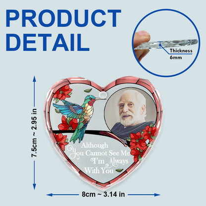 Custom Photo Memorial I'm Always With You - Personalized Heart Shaped Glass Ornament